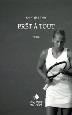 Prêt à tout [French] 2850710121 Book Cover
