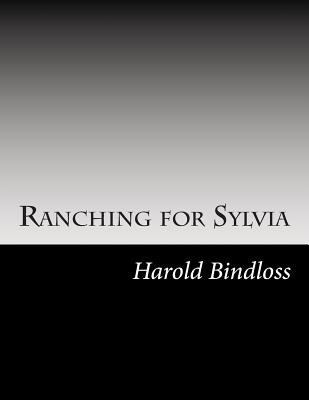 Ranching for Sylvia 1502741075 Book Cover