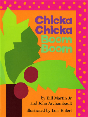 Chicka Chicka Boom Boom 0756952603 Book Cover