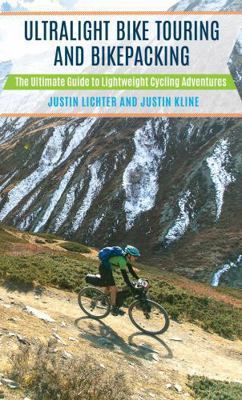 Ultralight Bike Touring and Bikepacking: The Ul... 1493023977 Book Cover