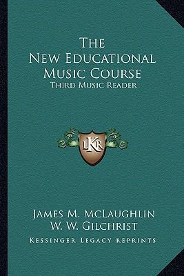 The New Educational Music Course: Third Music R... 1162750995 Book Cover