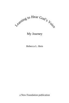 Learning to Hear God's Voice: My Journey B0D38BYZFP Book Cover