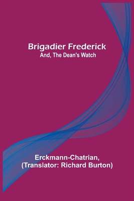 Brigadier Frederick; and, The Dean's Watch 9356016186 Book Cover