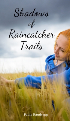 Shadows of Raincatcher Trails B0DQR398SH Book Cover