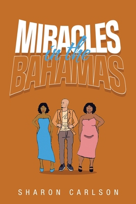 Miracles in the Bahamas 1669872971 Book Cover