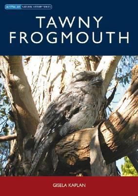 Tawny Frogmouth (Australian Natural History Ser... 0643092390 Book Cover