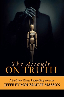 The Assault on Truth 159211654X Book Cover