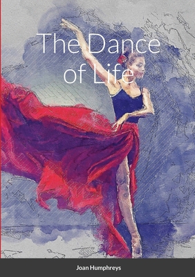 The Dance of Life 1667116371 Book Cover
