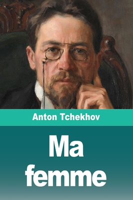 Ma femme [French] 3690827965 Book Cover