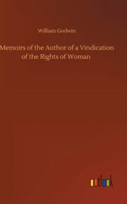 Memoirs of the Author of a Vindication of the R... 3752363622 Book Cover