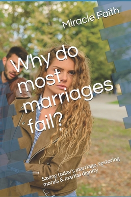 Why do most marriages fail?: Saving Today's mar... B08W3V52XY Book Cover