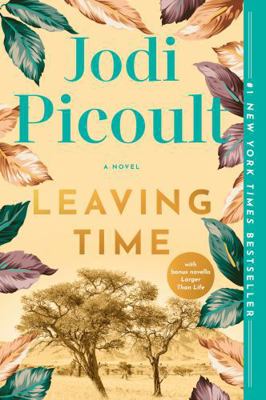 Leaving Time (with bonus novella Larger Than Li... B001YTH7MU Book Cover