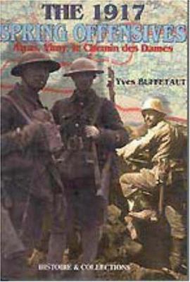 1917 Spring Offensives: Arras, Vimy, Le Chemin ... 290818267X Book Cover