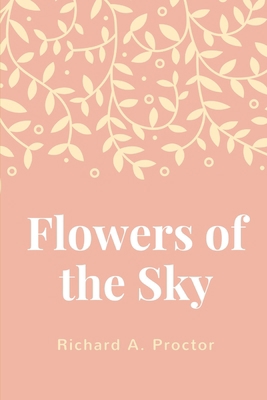 Flowers of the Sky 1697633072 Book Cover