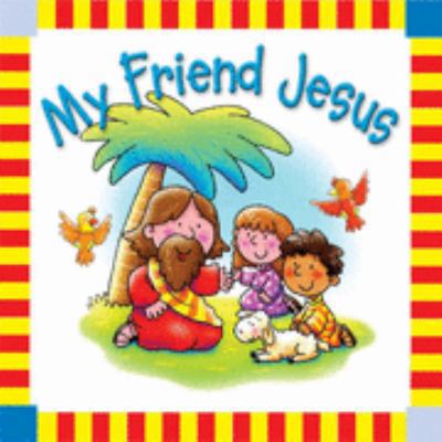 My Friend Jesus 1859855938 Book Cover
