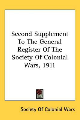 Second Supplement To The General Register Of Th... 0548560242 Book Cover