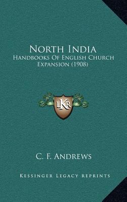 North India: Handbooks of English Church Expans... 1164314327 Book Cover