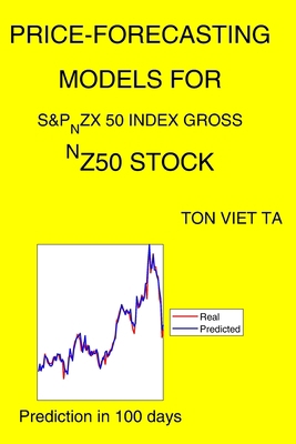 Price-Forecasting Models for S&P_NZX 50 INDEX G... B08YHZX7NN Book Cover