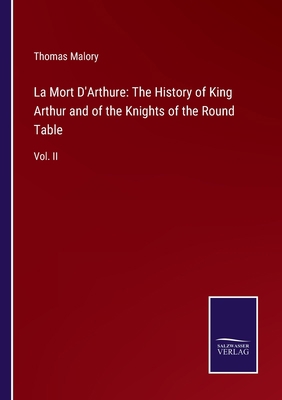 La Mort D'Arthure: The History of King Arthur a... 3375082886 Book Cover