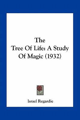 The Tree of Life: A Study of Magic (1932) 1162557516 Book Cover