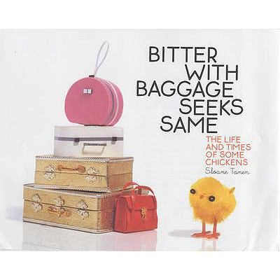 Bitter with Baggage Seeks Same: The Life and Ti... 0747570744 Book Cover