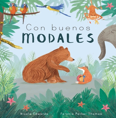 Con Buenos Modales [Spanish] 1684644615 Book Cover