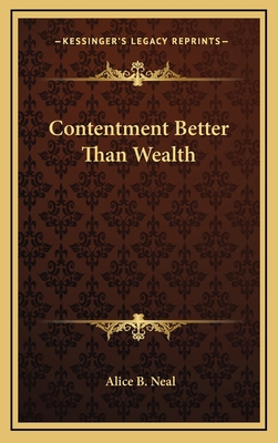 Contentment Better Than Wealth 1163369691 Book Cover