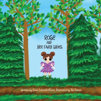 Rose and Her Fairy Shoes 1917505361 Book Cover