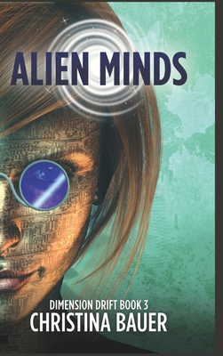 Alien Minds: Alien Romance Meets Science Fictio... 1956114491 Book Cover