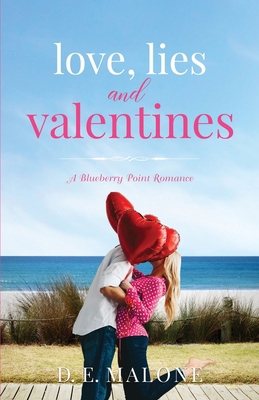 Love, Lies and Valentines 1951516192 Book Cover