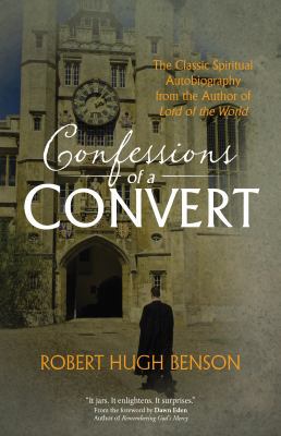 Confessions of a Convert: The Classic Spiritual... 0870613049 Book Cover