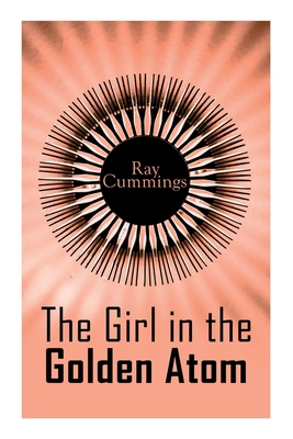 The Girl in the Golden Atom 802730976X Book Cover
