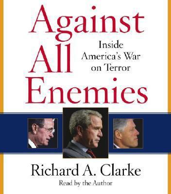 Against All Enemies: Inside America's War on Te... 074353638X Book Cover