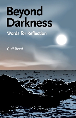 Beyond Darkness: Words for Reflection            Book Cover