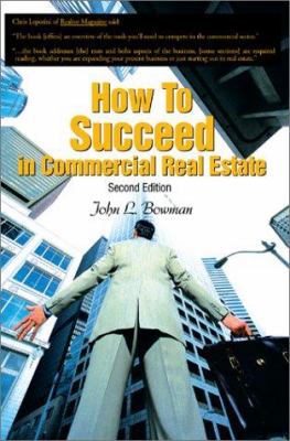How to Succeed in Commercial Real Estate 0595285333 Book Cover