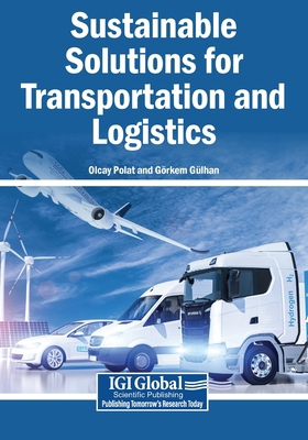 Sustainable Solutions for Transportation and Lo... B0GTVDVD2G Book Cover