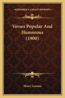 Verses Popular And Humorous (1900) 1164023535 Book Cover