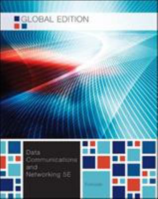 Data Communications and Networking, Global Edition 0071315861 Book Cover