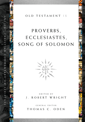 Proverbs, Ecclesiastes, Song of Solomon: Volume... 0830843442 Book Cover