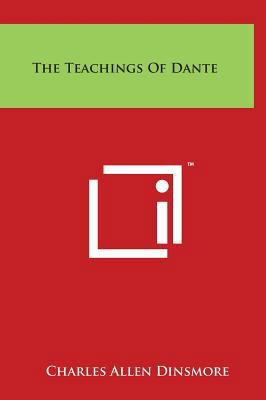 The Teachings of Dante 1497903769 Book Cover