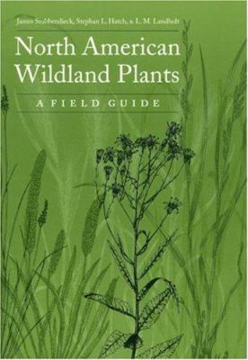 North American Wildland Plants: A Field Guide 0803243065 Book Cover