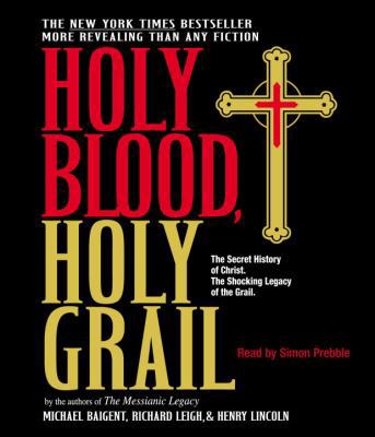 Holy Blood, Holy Grail 0739339877 Book Cover