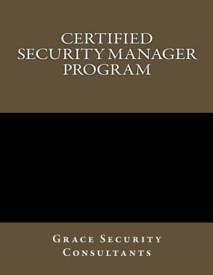 Certified Security Manager Training Program 1537063189 Book Cover