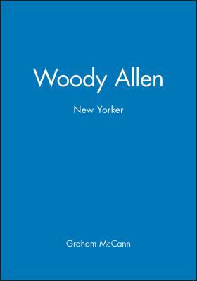 Woody Allen: New Yorker B00735ZRS0 Book Cover