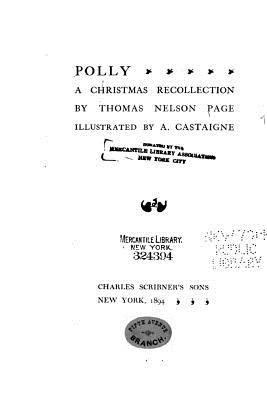 Polly, a Christmas recollection 1530605555 Book Cover
