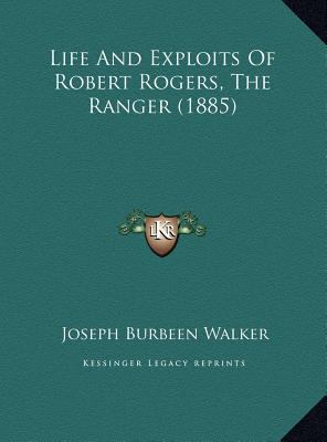 Life And Exploits Of Robert Rogers, The Ranger ... 1169408591 Book Cover