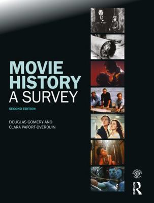 Movie History: A Survey 0415775450 Book Cover