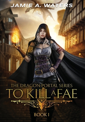 To Kill a Fae 1949524175 Book Cover