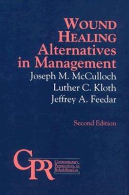 Wound Healing: Alternatives in Management 0803659660 Book Cover