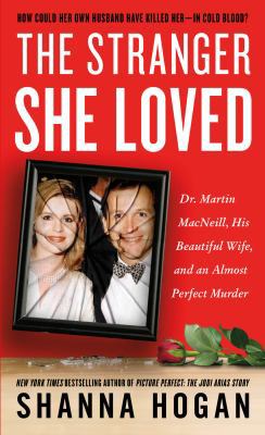 The Stranger She Loved: Dr. Martin Macneill, Hi... 125008038X Book Cover